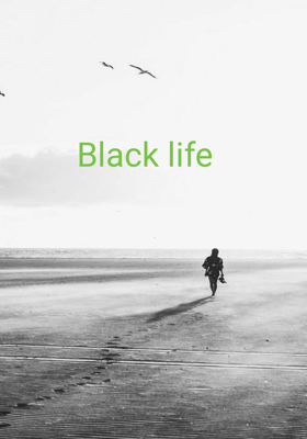 Black Life