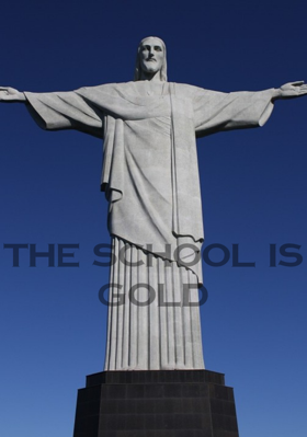 The School Is Gold