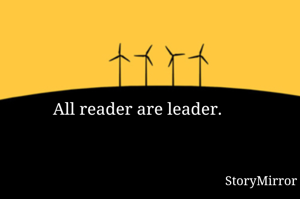 All reader are leader.