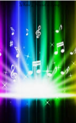 When I Heard a Song