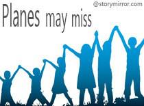 Planes May Miss