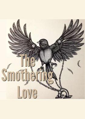 The Smothering Love