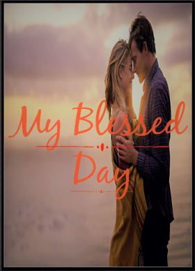 My Blessed Day