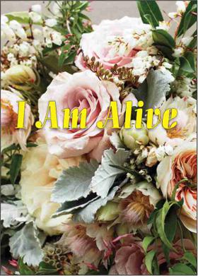 I Am Alive