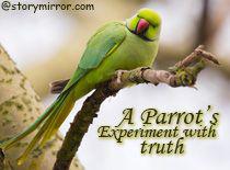 A Parrot'S Experiment With Truth