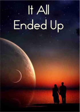 It All Ended Up