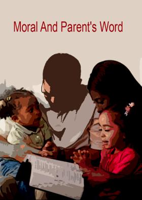 Moral And Parent's Word