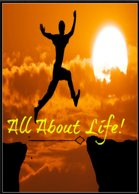 All About Life!