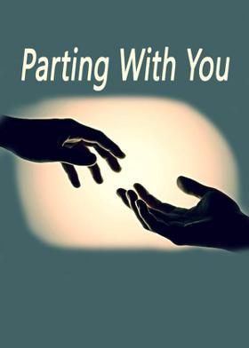 Parting With You