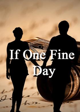 If One Fine Day