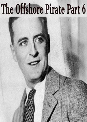 The Offshore Pirate Part 6