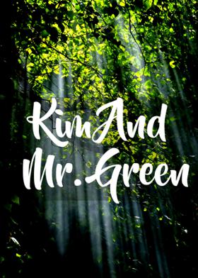 Kim And Mr. Green