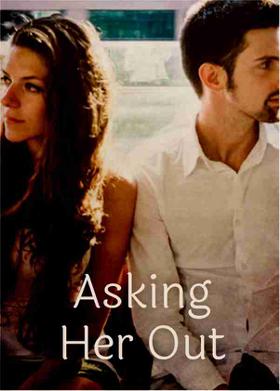 Asking Her Out