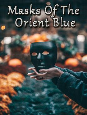 Masks Of The Orient Blue