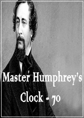 Master Humphrey’s Clock - 70