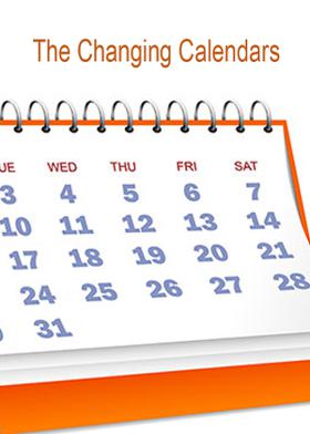 The Changing Calendars