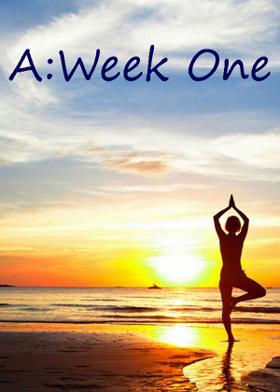 A : Week One