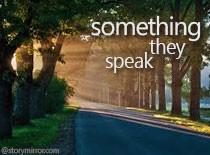 Something They Speak