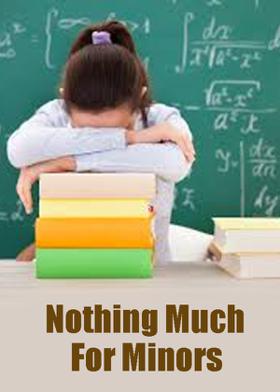 Nothing Much For Minors