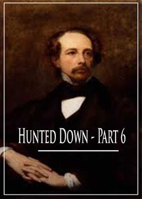 Hunted Down - Part 6