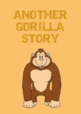 ANOTHER GORILLA STORY.