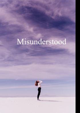 Misunderstood
