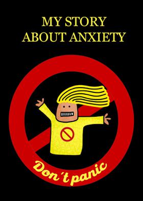 MY STORY ABOUT ANXIETY