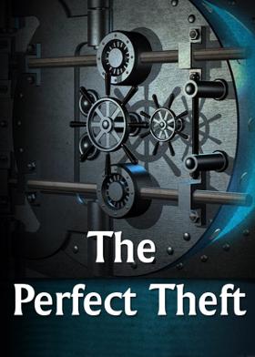 The Perfect Theft