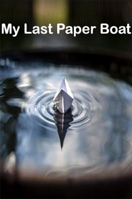 My Last Paper Boat
