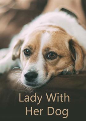 Lady With Her Dog
