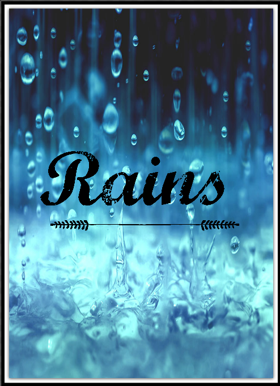 Rains