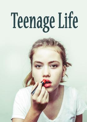 Teenage Life