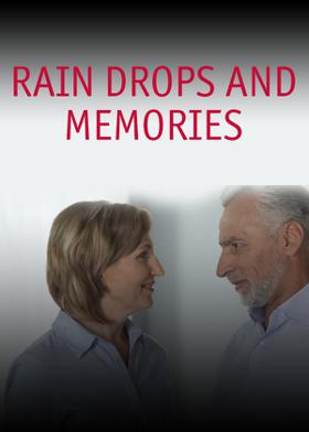 Rain Drops And Memories