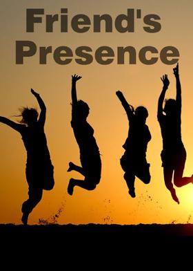 Friend's Presence