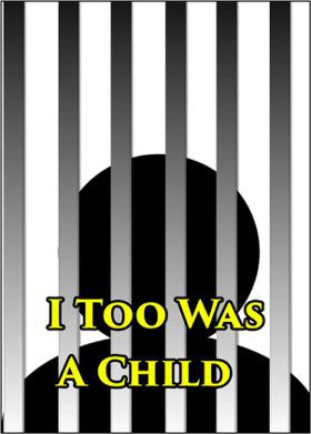 I Too Was A Child
