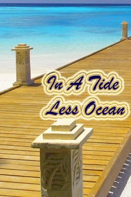In A Tide Less Ocean