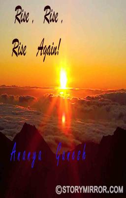 Rise, Rise, Rise Again!