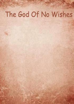 The God Of No Wishes