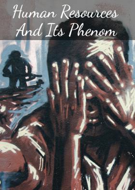 Human Resources And Its Phenom