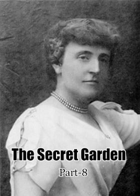 The Secret Garden - Part8