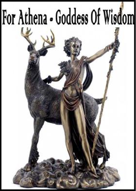 For Athena - Goddess Of Wisdom