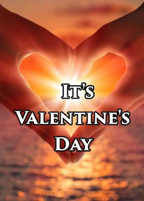 It's Valentine's Day