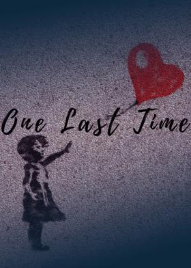 One Last Time