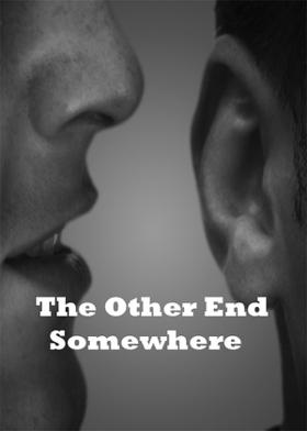 The Other End Somewhere.