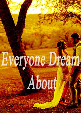 Everyone Dream About