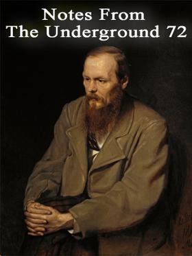 Notes From The Underground 72