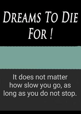 Dreams To Die For !