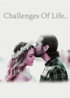 Challenges Of Life..
