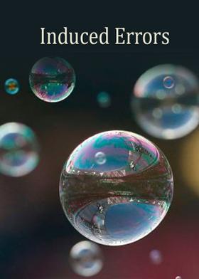Induced Errors