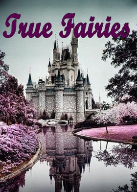 True Fairies
